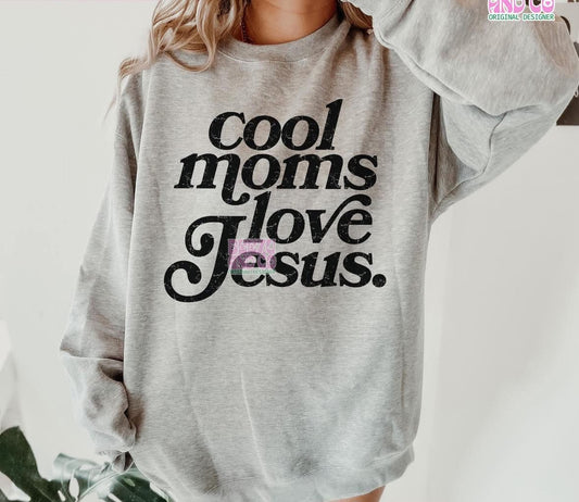 Cool moms love Jesus graphic design