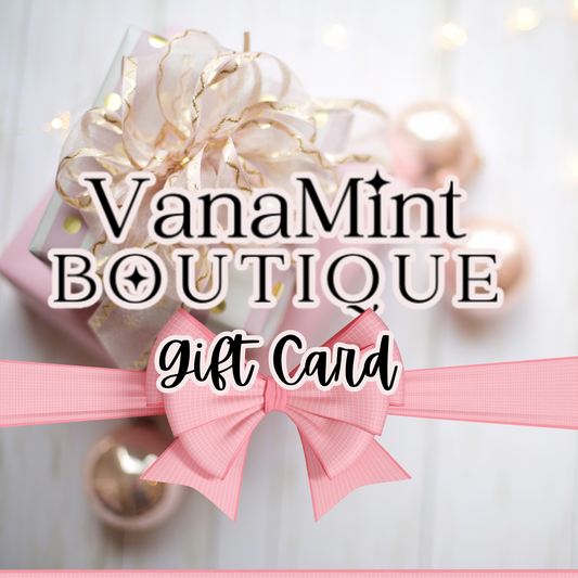 VANAMINT BOUTIQUE GIFT CARD